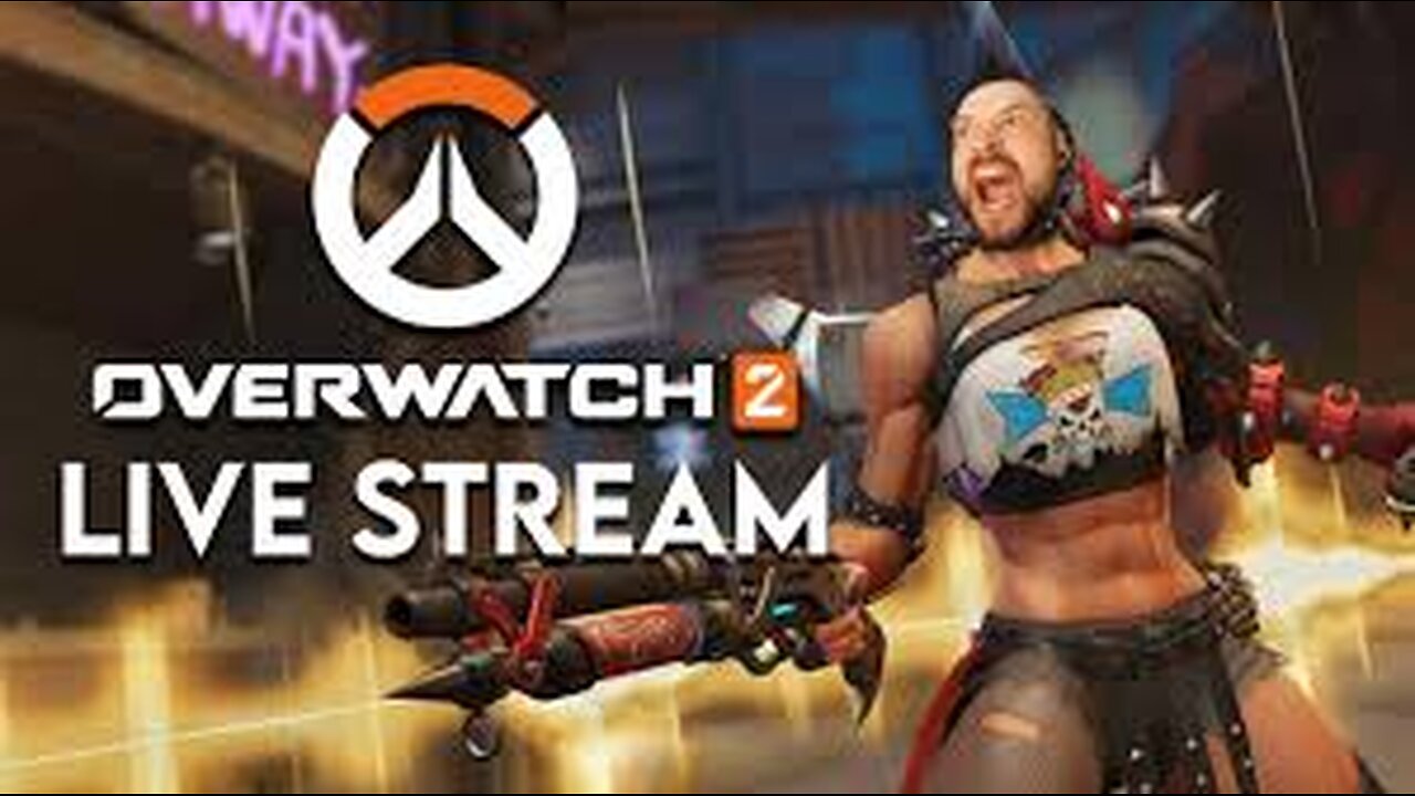 OVER WATCH 2 LIVE STREAM