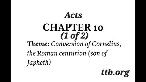 Acts Chapter 10 (Bible Study) (1 of 2)