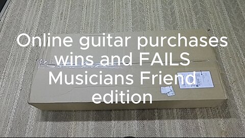 Online guitar purchase Epiphone Musicians Friend Guitar Center win or fail