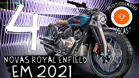 4 novas Royal Enfield que serão lançadas em 2021