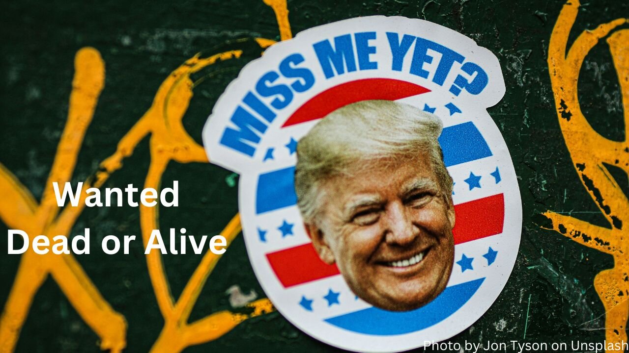 "Trump" Dead or Alive