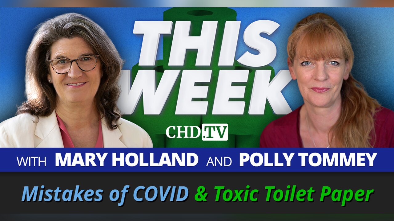 Mistakes of COVID + Toxic Toilet Paper