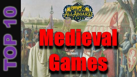 Top 10 Medieval Games!