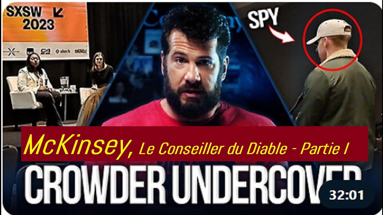 MCKINSEY UNCOVERED - Le Conseiller du Diable - PART1 (S. Crowder - 2023 - Vostfr)