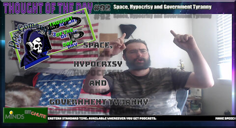 92 Space, Hypocrisy and Government Tyranny (Clean)