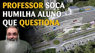 Professor "de Harvard" humilha aluno porque ele ousa questionar opinião de socialista