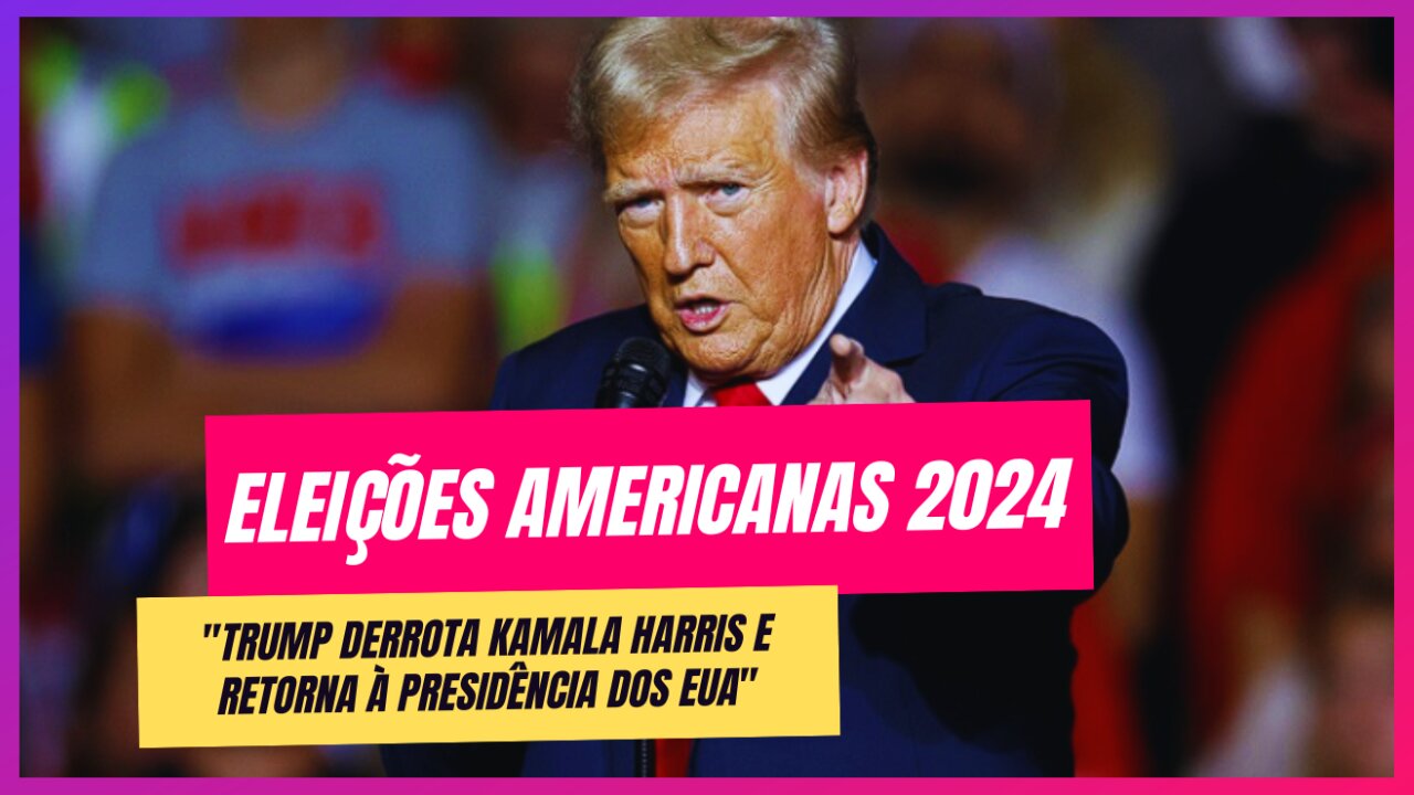 VITÍRIA DE DONALD TRUMP