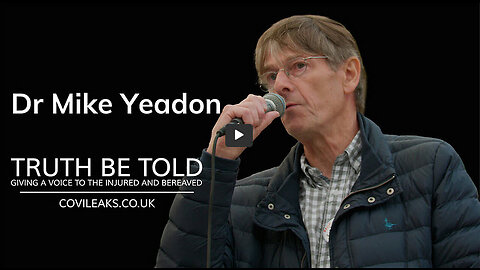 Dr Mike Yeadon - Truth Be Told London | 13.05.2023 | Oracle Films