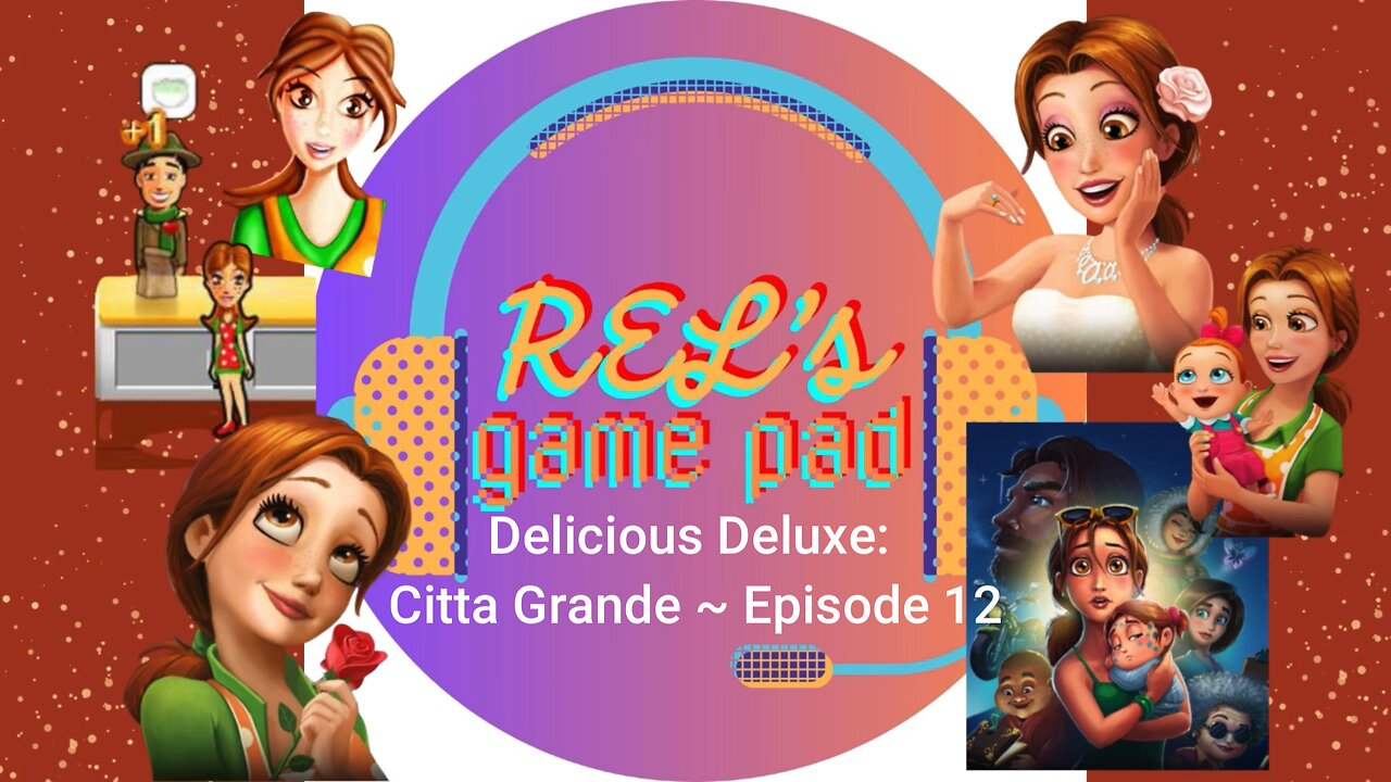 Delicious Deluxe: Citta Grande ~ Episode 12