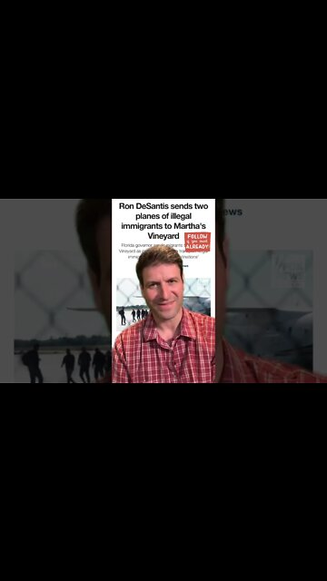 DeSantis Sent 2 Planes of Illegal Immigrants to Martha’s Vineyard 🤣