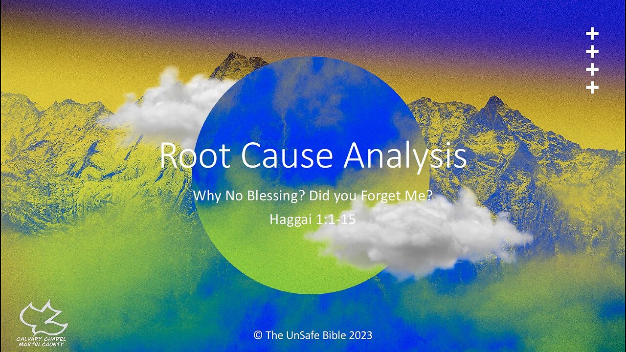 Haggai 1:1-15 Root Cause Analysis