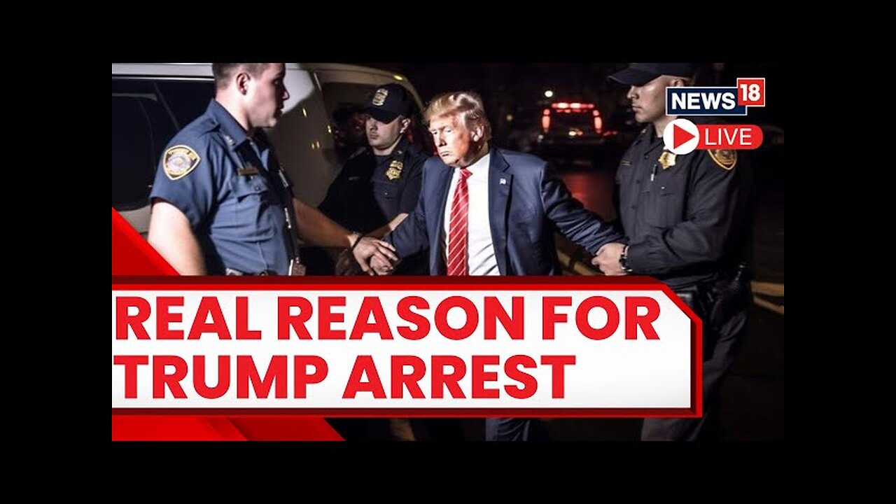 The REAL Reason Behind Donald Trump's Arrest