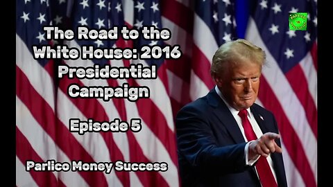 The Road to the White House: 2016 Presidential Campaign, episode 5