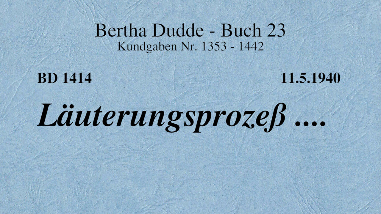 BD 1414 - LÄUTERUNGSPROZESS ....
