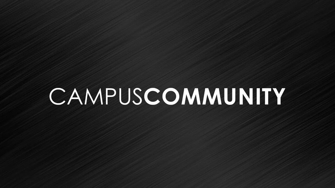 Campus Community - Aug.26, 7:45PM