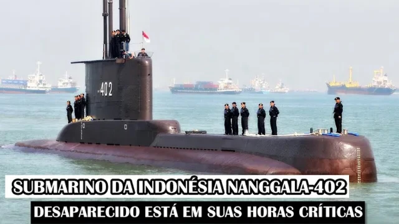 Submarino Da Indonésia Nanggala-402 Desaparecido Está Em Suas Horas Críticas