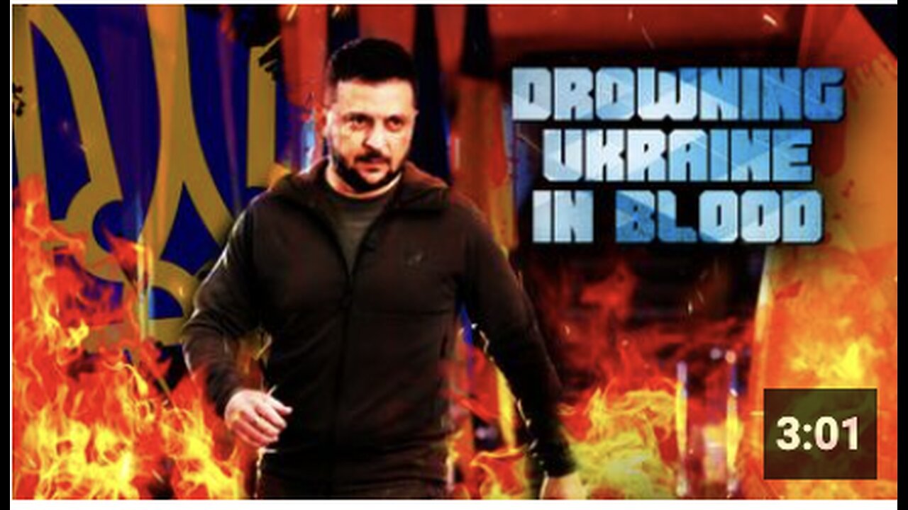 Fear-Stricken Zelensky Drowns Ukraine In Blood