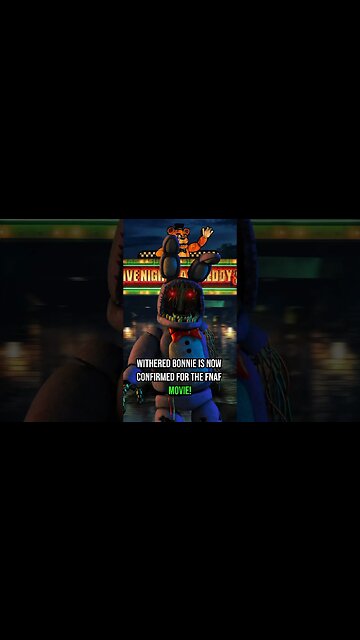 Withered Bonnie CONFIRMED for FNAF Movie?!?