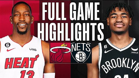 Miami Heat vs. Brooklyn Nets Full Game Highlights | Feb 15 | 2022-2023 NBA Season