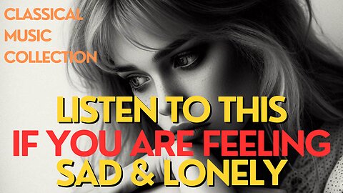 Listen to this when you Feel Lonely & Sad – Uplifting Spiritual Music