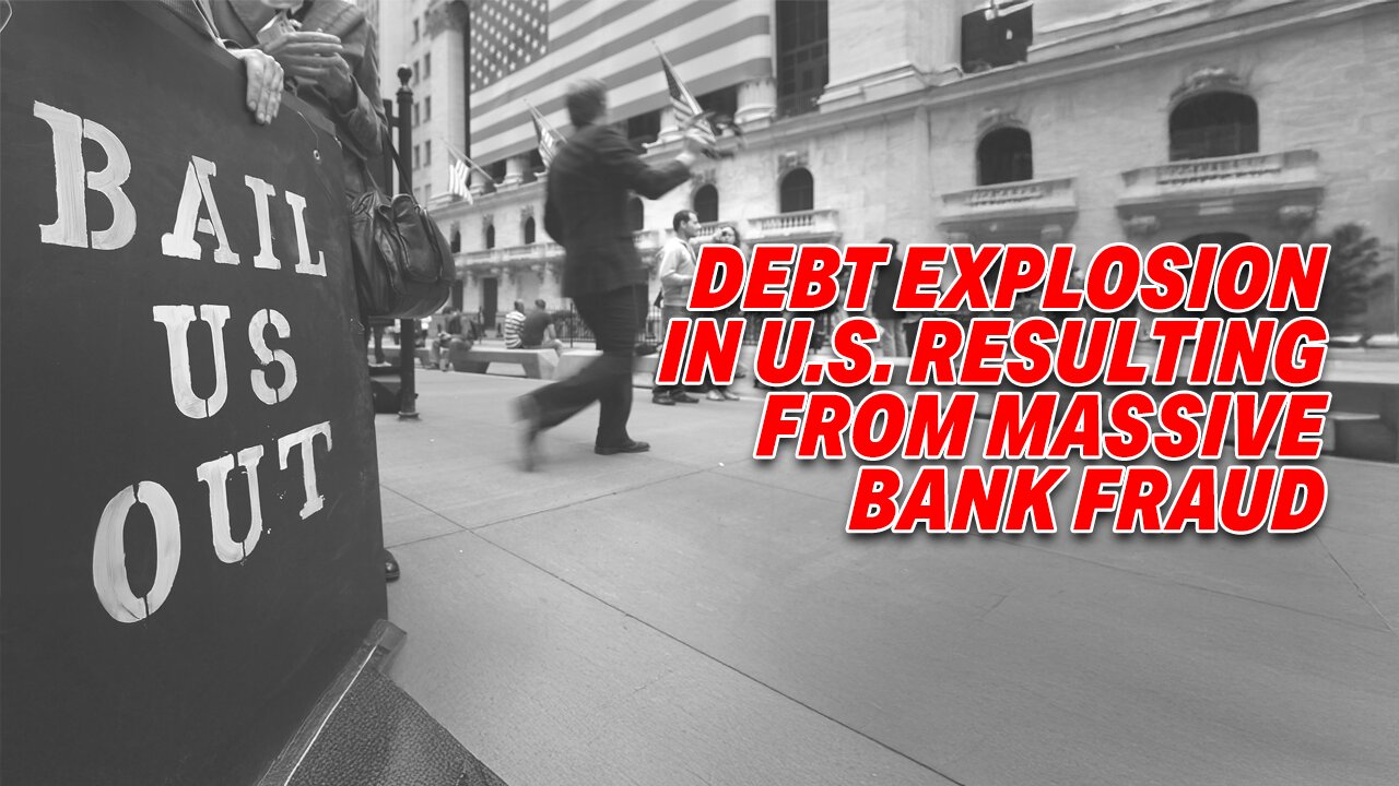 BLACKROCK INSIDER DETAILS THE DEBT EXPLOSION IN U.S. RESULTING FROM MASSIVE BANK FRAUD