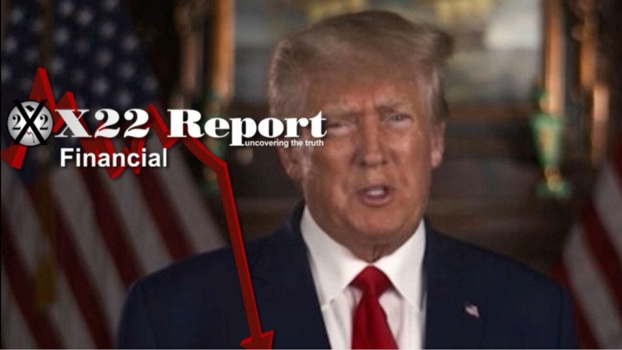 X22 Report - Ep. 2976A - Trump Sends An Economic Message To The American People, It Has Begun