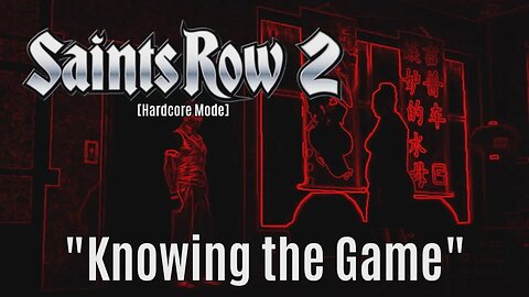 (SR2) Knowing the Game [Hardcore Mode]