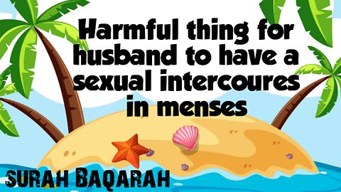 Harmful thing for husband to have a sexual intercoures in menses