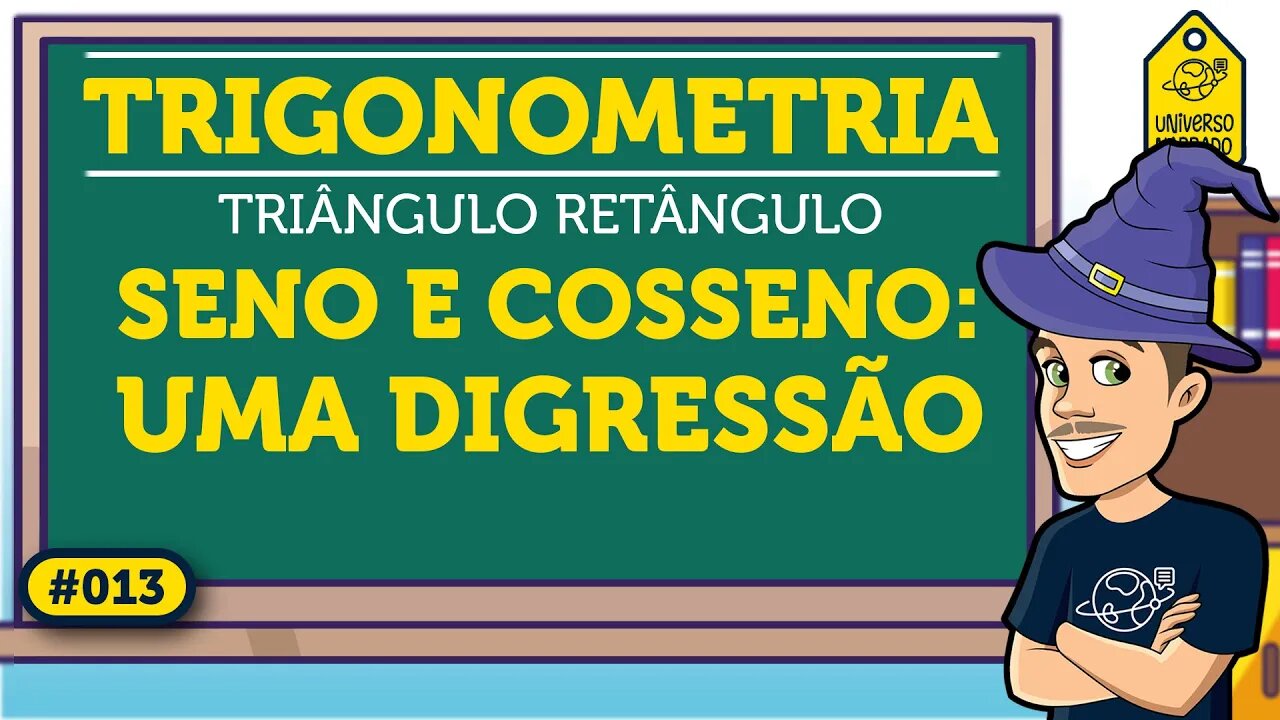 As razões trigonométricas são propriedades do ângulo | Trigonometria