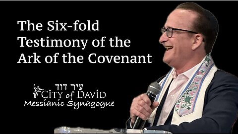 The Six-fold Testimony of the Ark of the Covenant