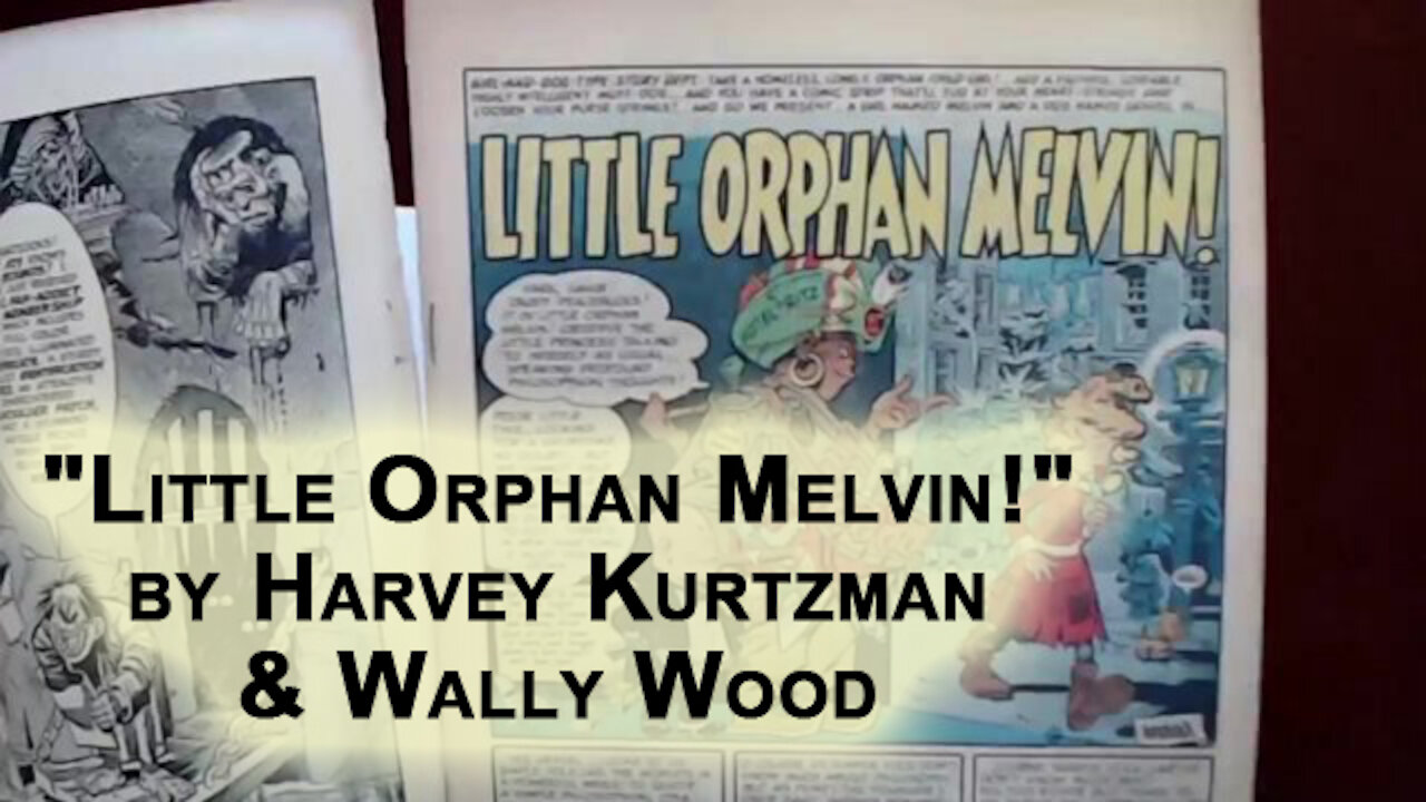 Reading Comic Books: "Little Orphan Melvin!" by Harvey Kurtzman & Wally Wood, Mad #9, 1954 EC [ASMR]