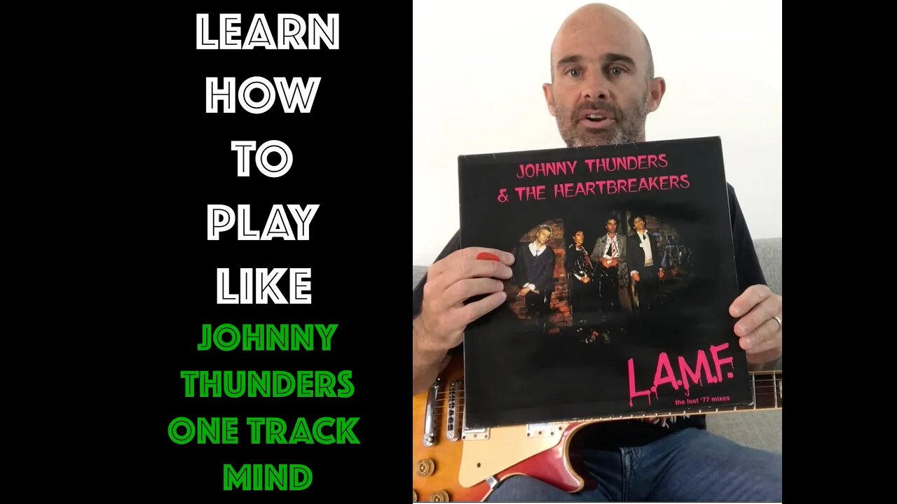 How To Play One Track Mind by Johnny Thunders & The Heartbreakers! - Intermediate Guitar Players