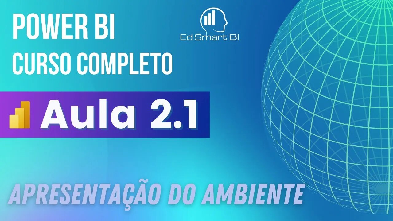 Aula 2.1 - Conhecendo o ambiente do Power BI