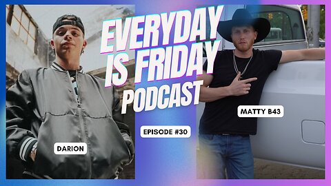 How Dancing Took Him From TikTok Fame To Country Music, Guest Darion | EverydayIsFridayPodcast365 |