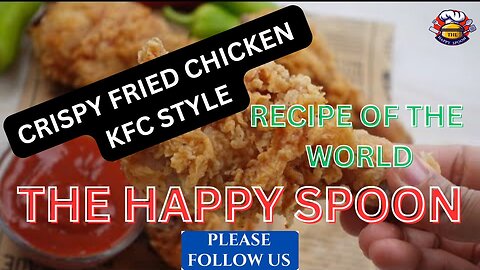 CRISPY FRIED CHICKEN KFC STYLE