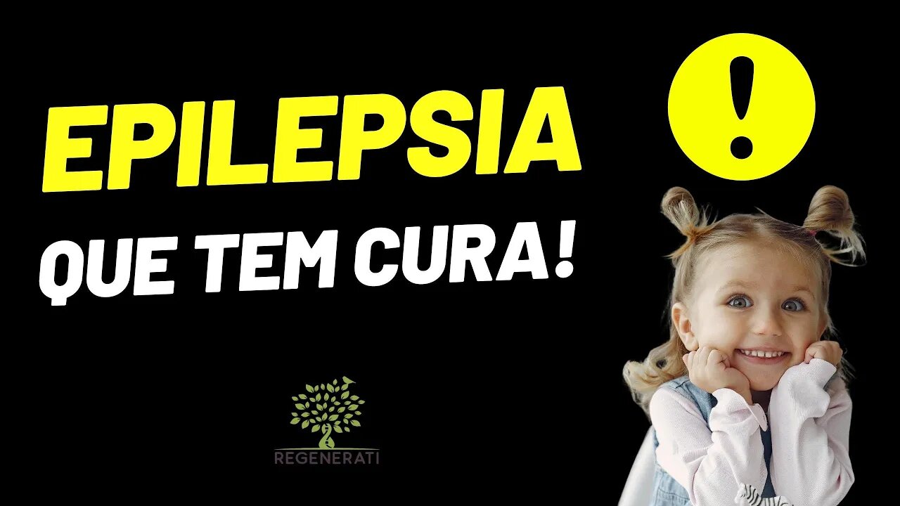 Epilepsia na Infância Que Tem Cura