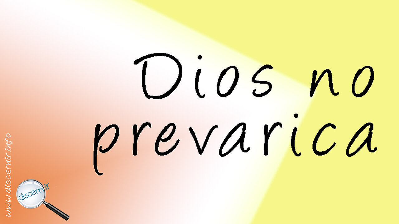 DIOS NO PREVARICA - EL ARREBATAMIENTO DE LA IGLESIA Y LA GRAN TRIBULACIÓN