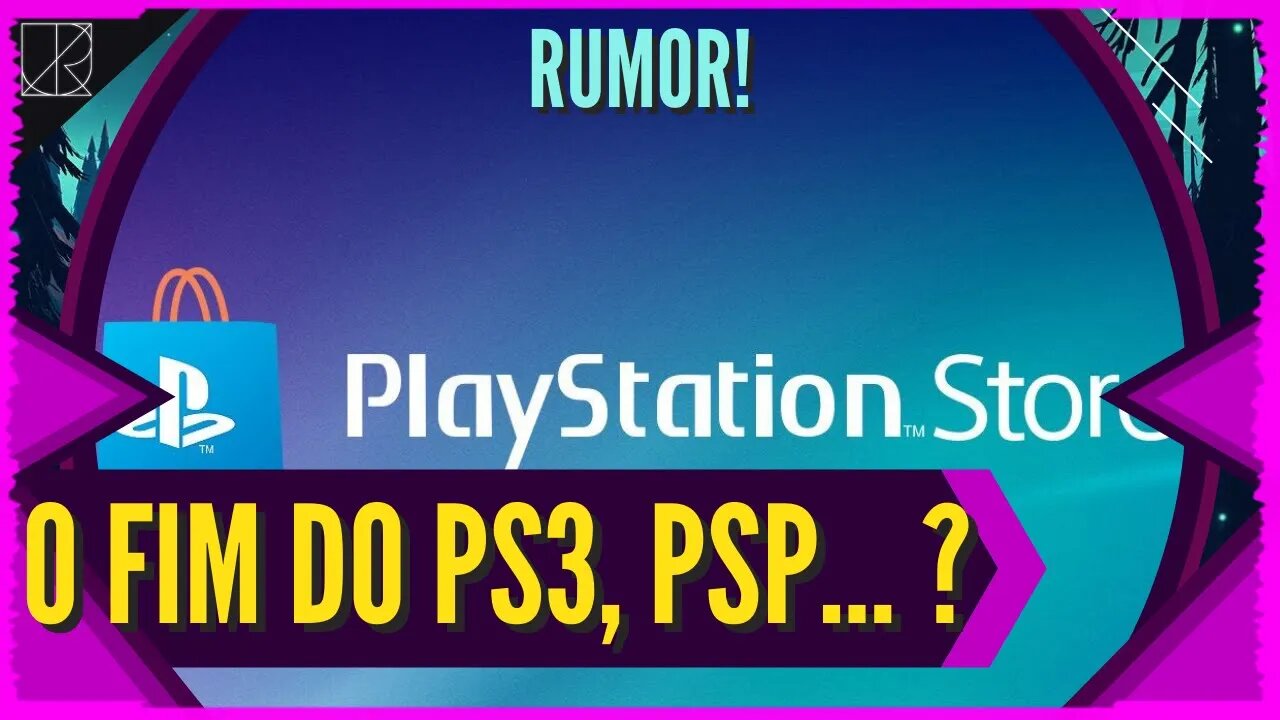 o FIM DO PS3? RUMOR SOBRE a PLAYSTATION STORE FECHAR no PS3, PS VITA e PSP PERMANENTEMENTE!