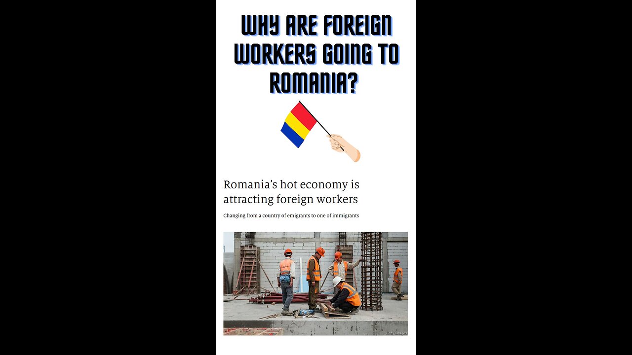 Why are foreign workers going to Romania?