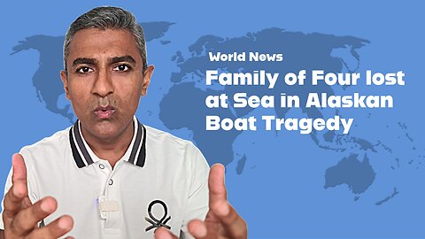 Tragedy Strikes as Entire Texas Family, Lost at Sea After Boat Capsizes Off Alaskan Coast