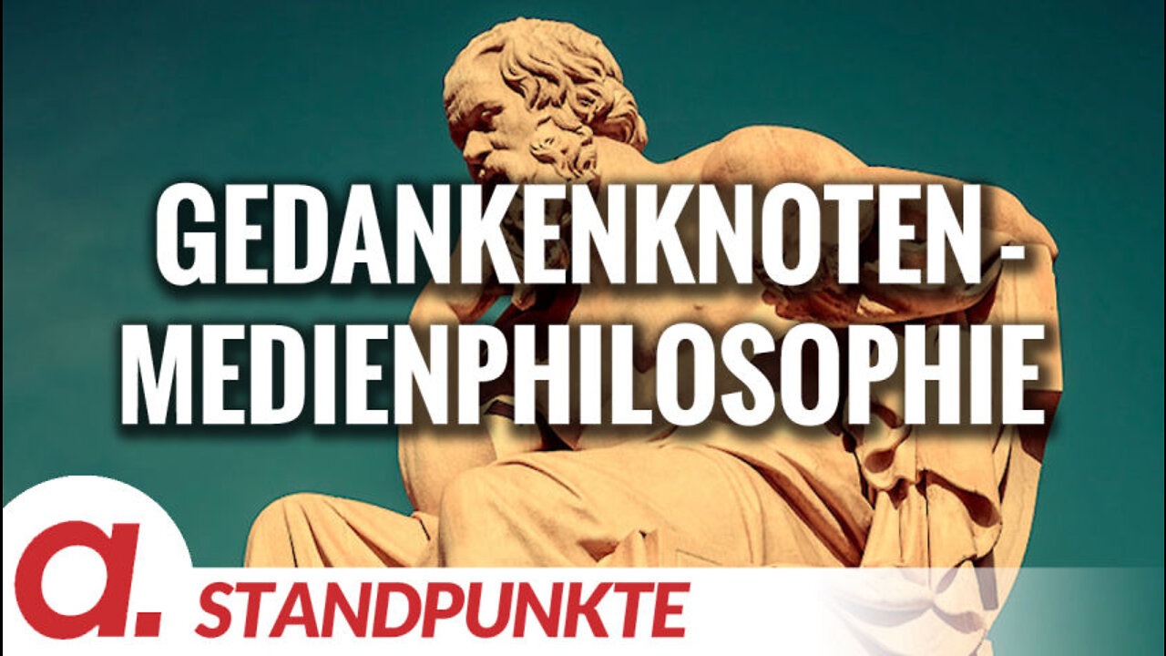 Gedankenknoten - Medienphilosophie | Von Bernd Lukoschik