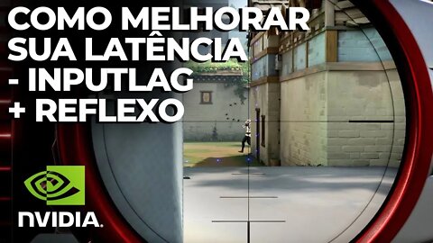 NVIDIA Reflex - Como melhorar o SEU JOGO? +REFLEXO -LATÊNCIA -INPUTLAG