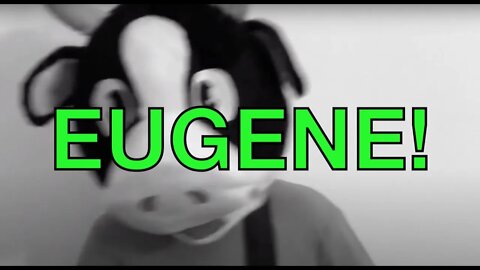 Happy Birthday EUGENE! - COW Happy Birthday Song