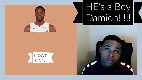 Damion He's A Boy!!! Don't Do It Dwade!!!