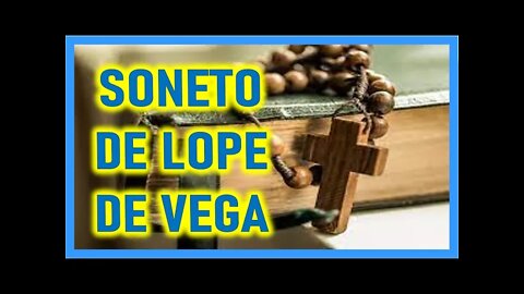 SONETO DE LOPE DE VEGA