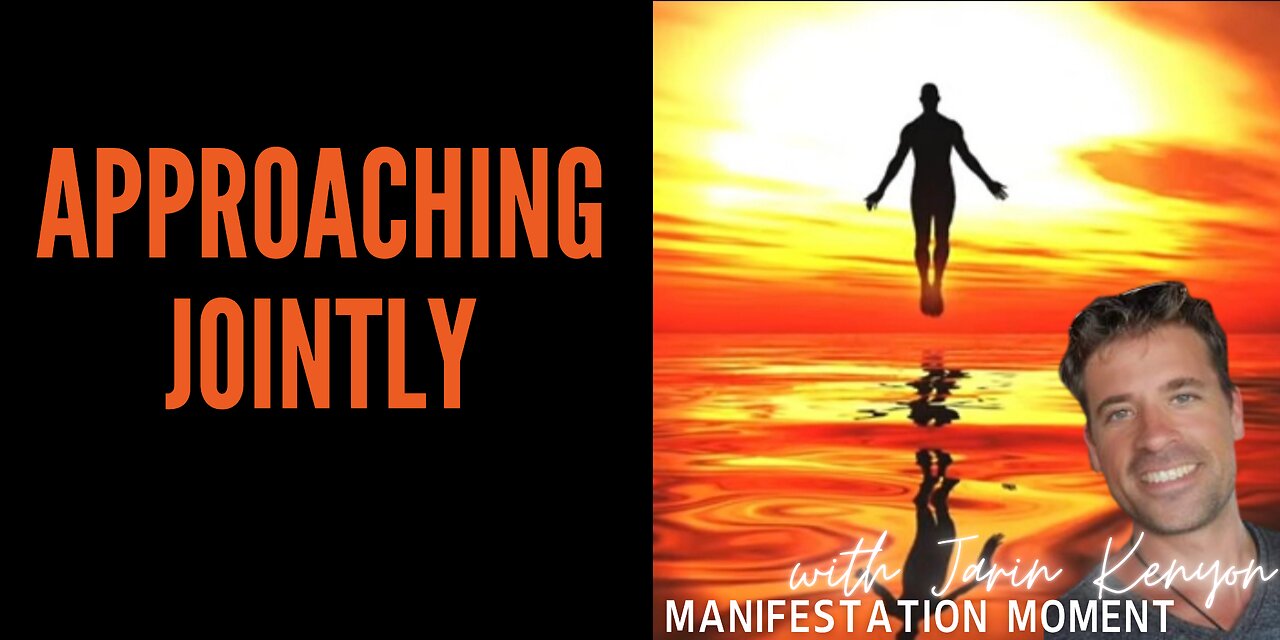 APPROACHIING JOINTLY, FINDING YOUR TRIBE - MANIFESTATION MOMENT W/ JARIN KENYON