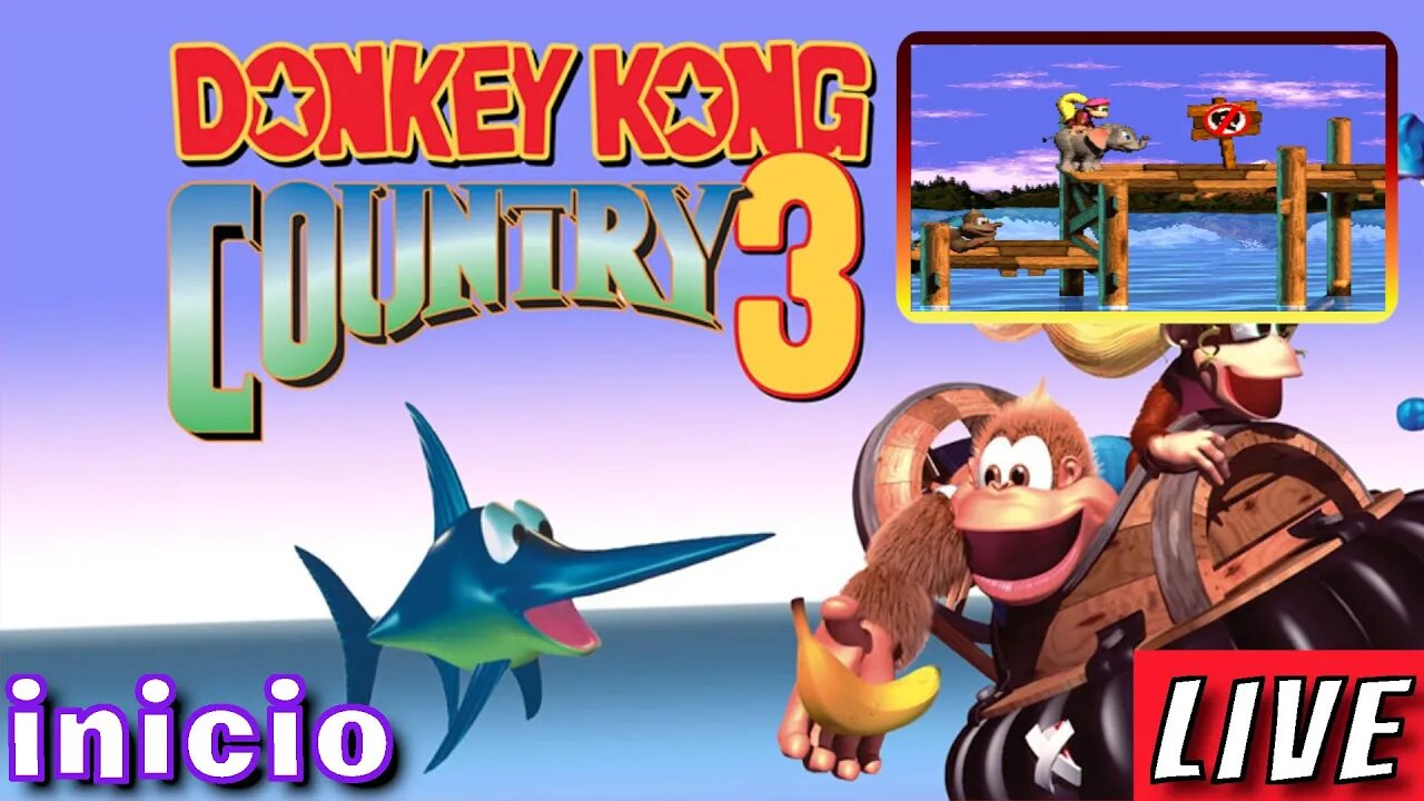 [🔴Live]Donkey Kong Country 3 Inicio GamePlay