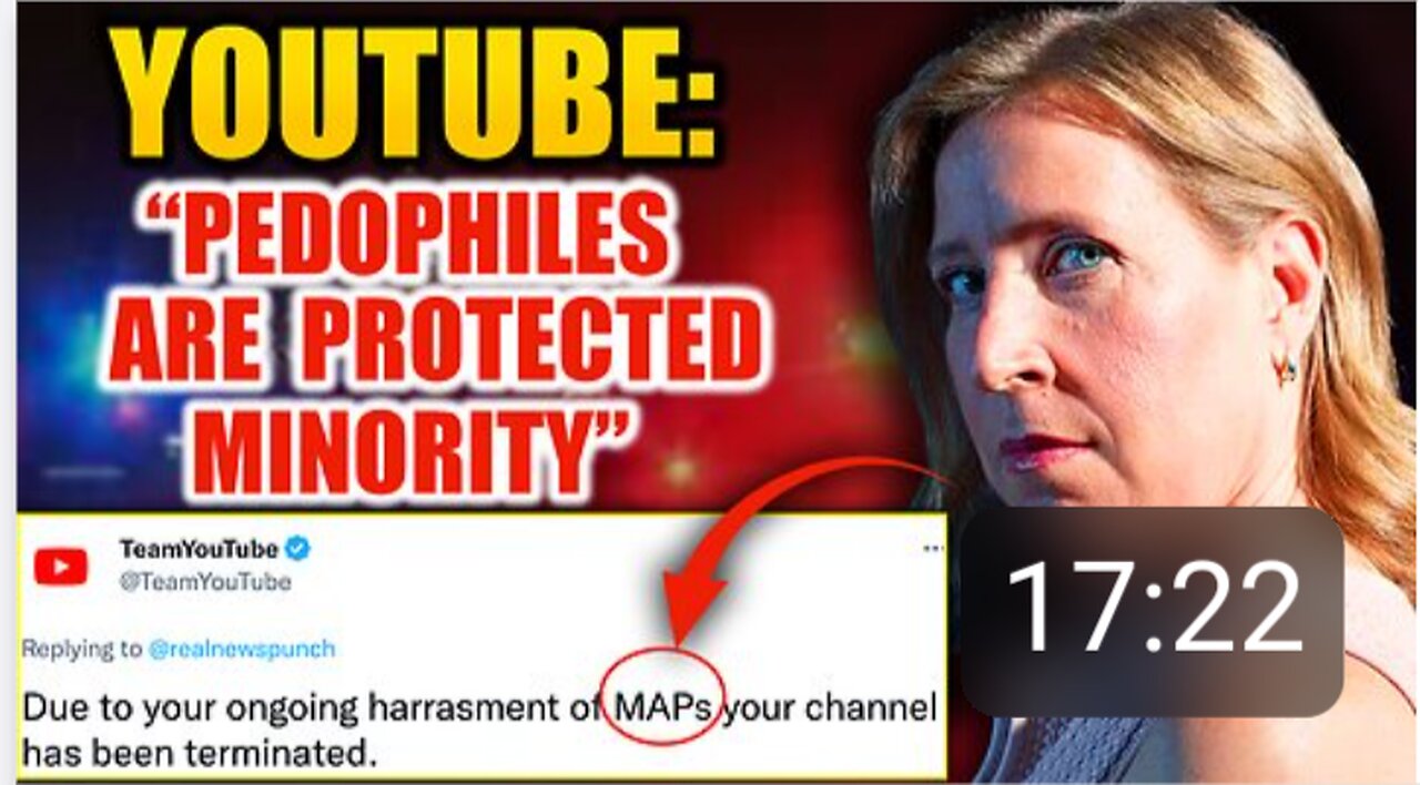 'MAPs Are a Protected Minority’: YouTube Cracking Down on Users Who Criticize Pedophilia