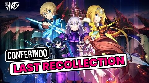 Conferindo Sword Art Online: Last Recollection