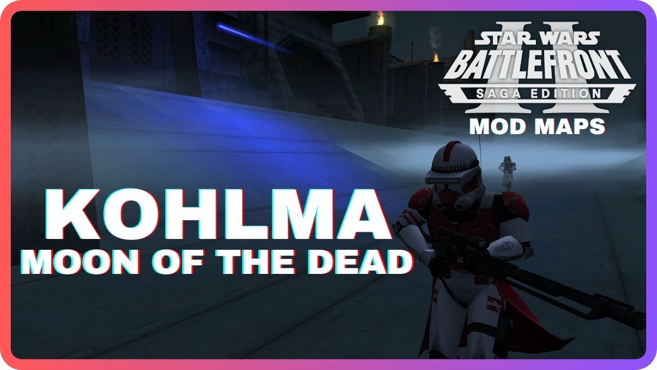 Star Wars Battlefront 2 Saga Edition | KOHLMA: Moon of the Dead